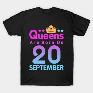 Queens Are Born On 20 September T-Shirt